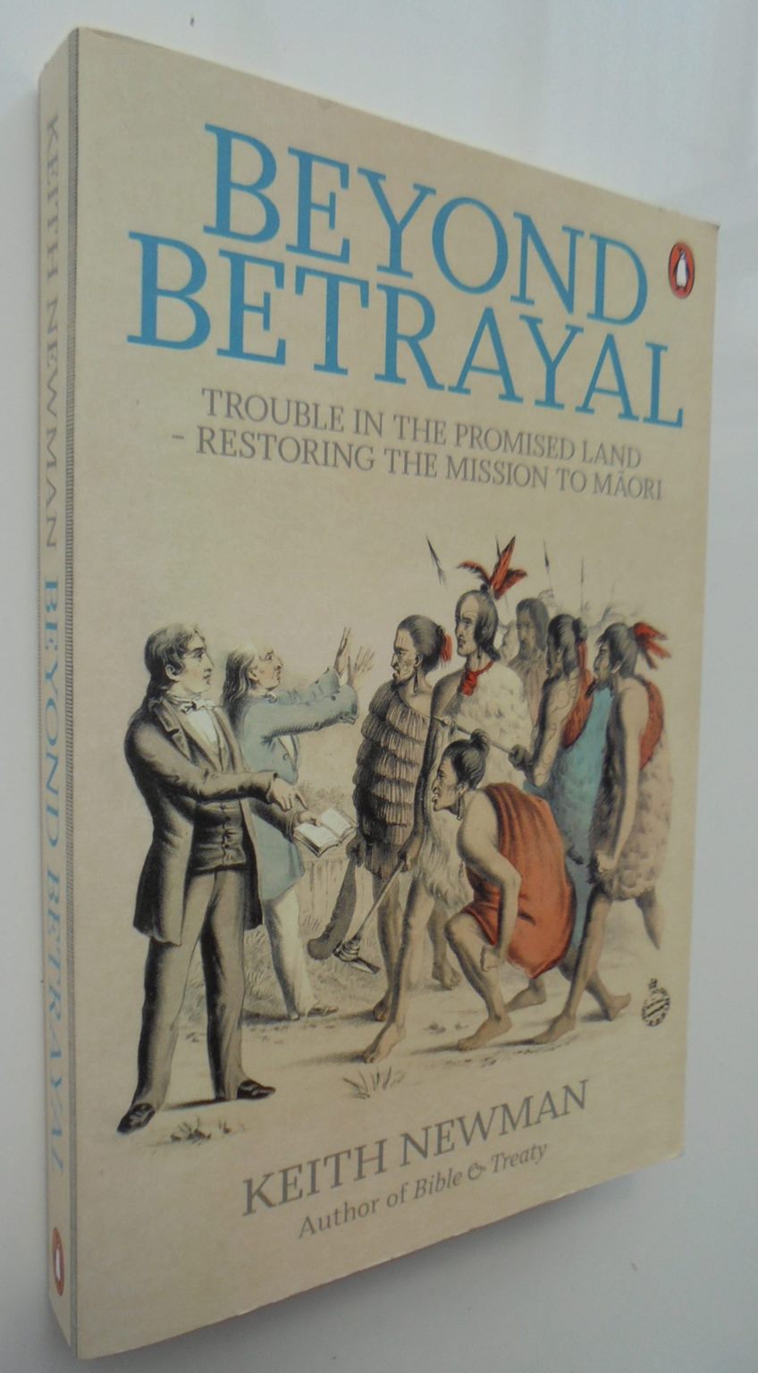 Beyond Betrayal By Keith Newman