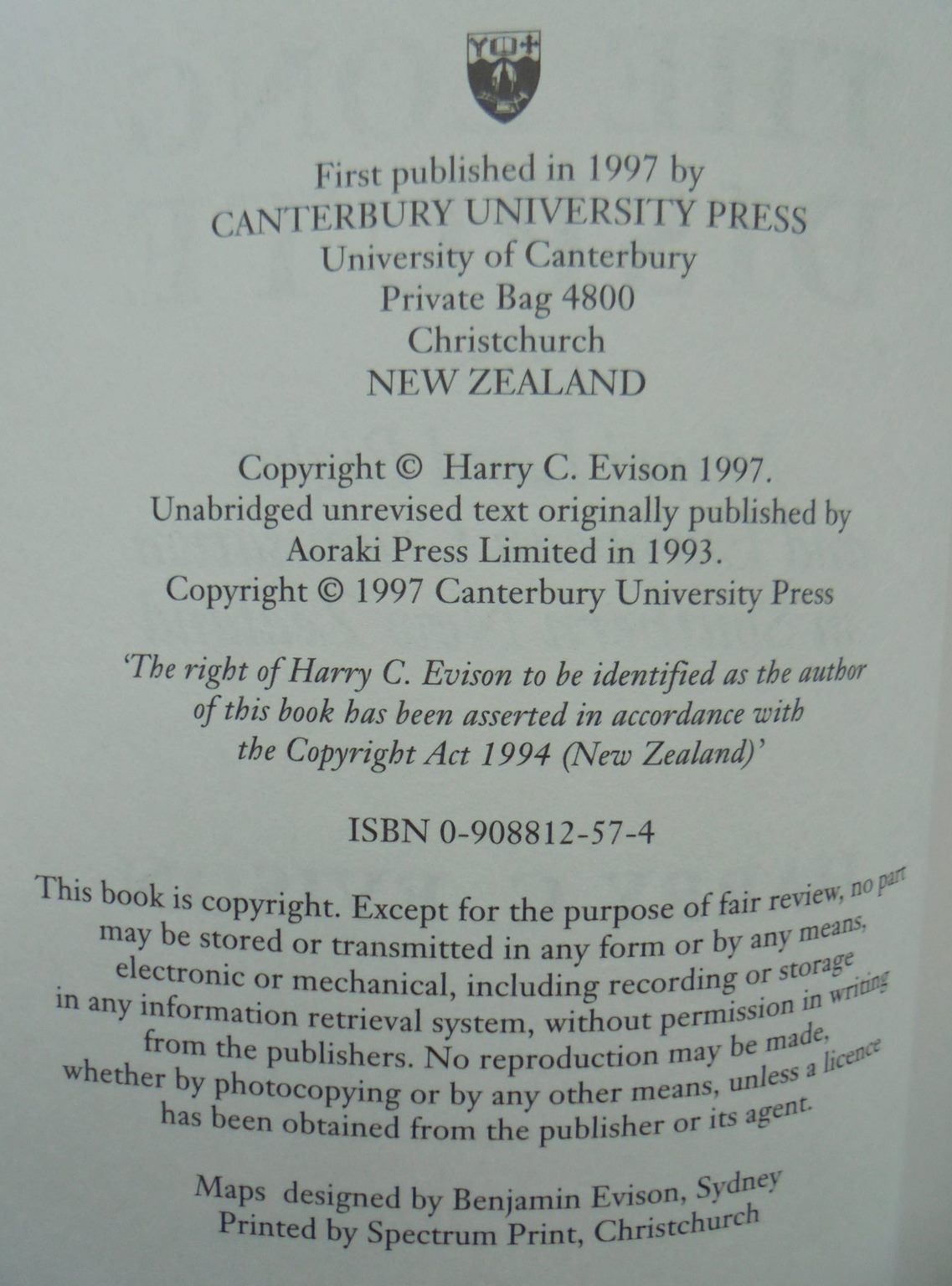 The Long Dispute European Colonisation and Maori Land Rights in Southern New Zealand By Harry C. Evison, Harry C. Evison (Edited by)