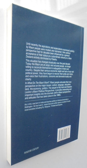 What do the Maori want?: New Maori political perspectives by Vasil, R. K