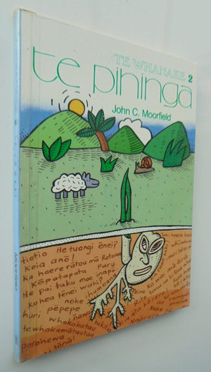 Te Pihinga : Te Whanake 2. By John Moorfield