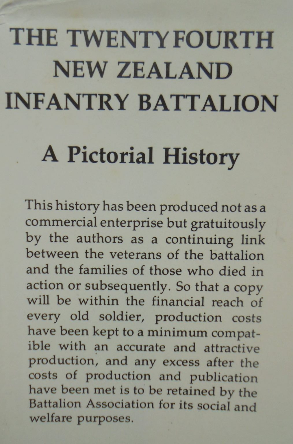 The Twentyfourth New Zealand Infantry Battalion - a Pictorial History