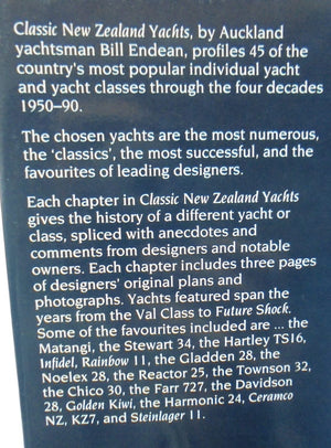 Classic New Zealand Yachts: Four Decades of Successful Yacht Design - 1950-90 By Bill Endean.