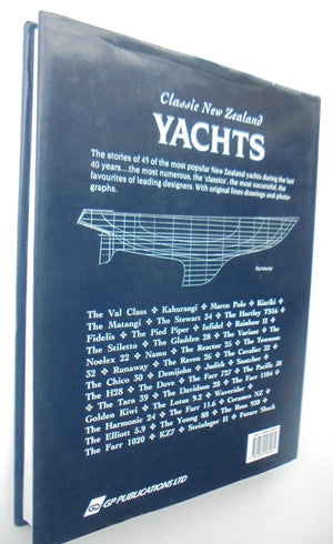 Classic New Zealand Yachts: Four Decades of Successful Yacht Design - 1950-90 By Bill Endean.
