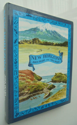 New Horizons : The Biographies of Jonathan Pearn and William Henry Pearn, Cornishmen, and their Families, and an account of Their Colonial Emigration and Lives as Pioneers in the Antipodes. By John Hemsley Pearn and Vena Beatrice Pearn.