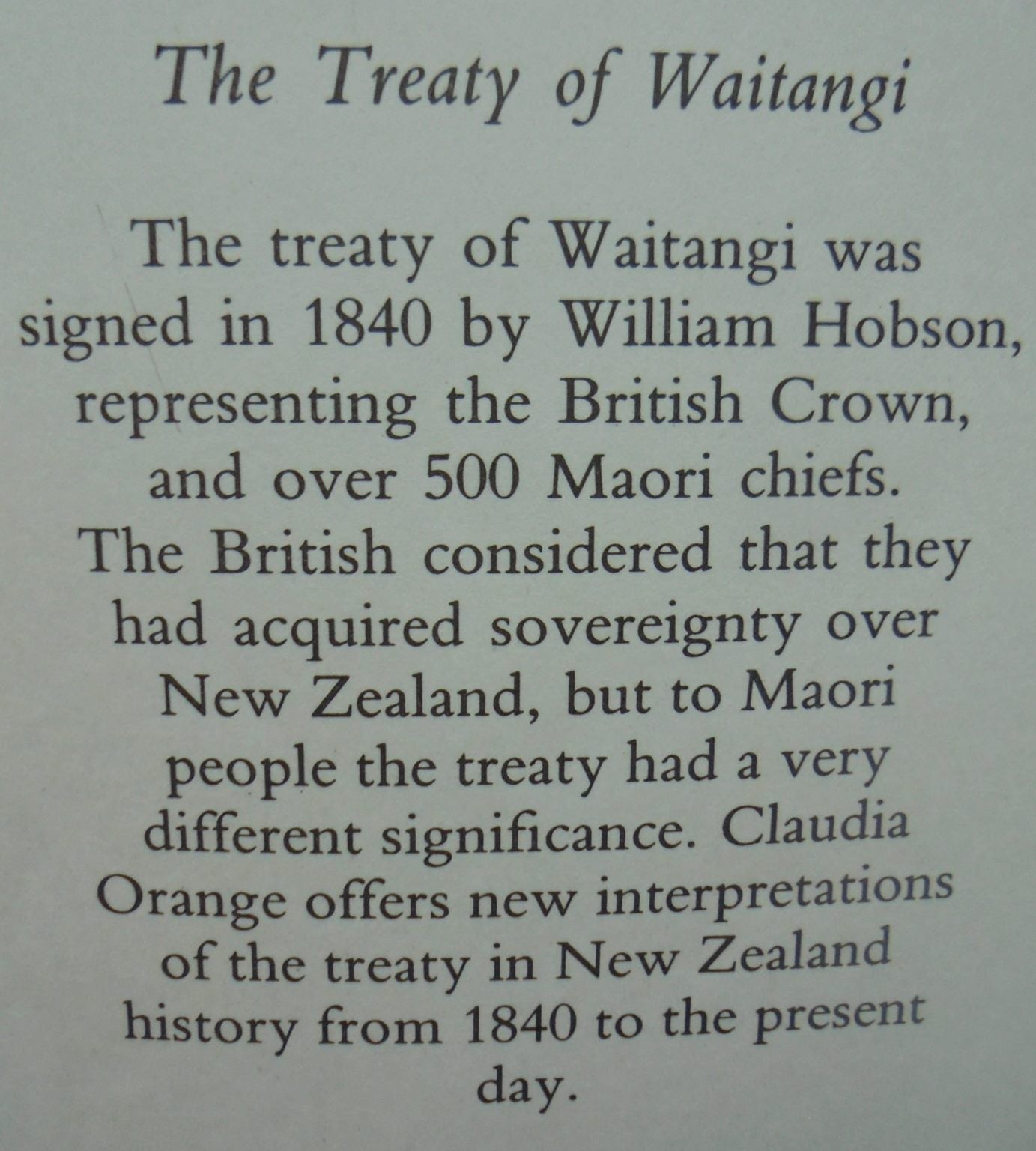 The Treaty of Waitangi By Claudia Orange