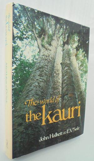 The world of the Kauri by HALKETT, John & SALE, E.V.