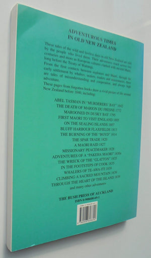 Adventurous Times in Old New Zealand First-Hand Accounts of the Lawless Days By Gordon Ell, Sarah Ell, Gordon Ell (Edited by), Sarah Ell (Edited by)