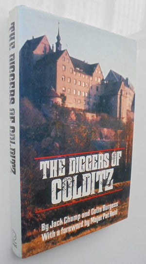 Diggers of Colditz by Champ, Jack, And Burgess, Colin