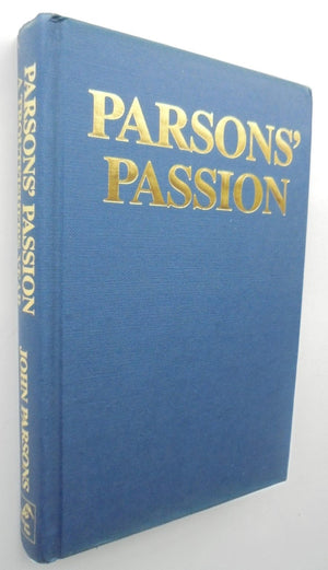 Parson's Passion: A Trout fisher's Year by Parsons, John.