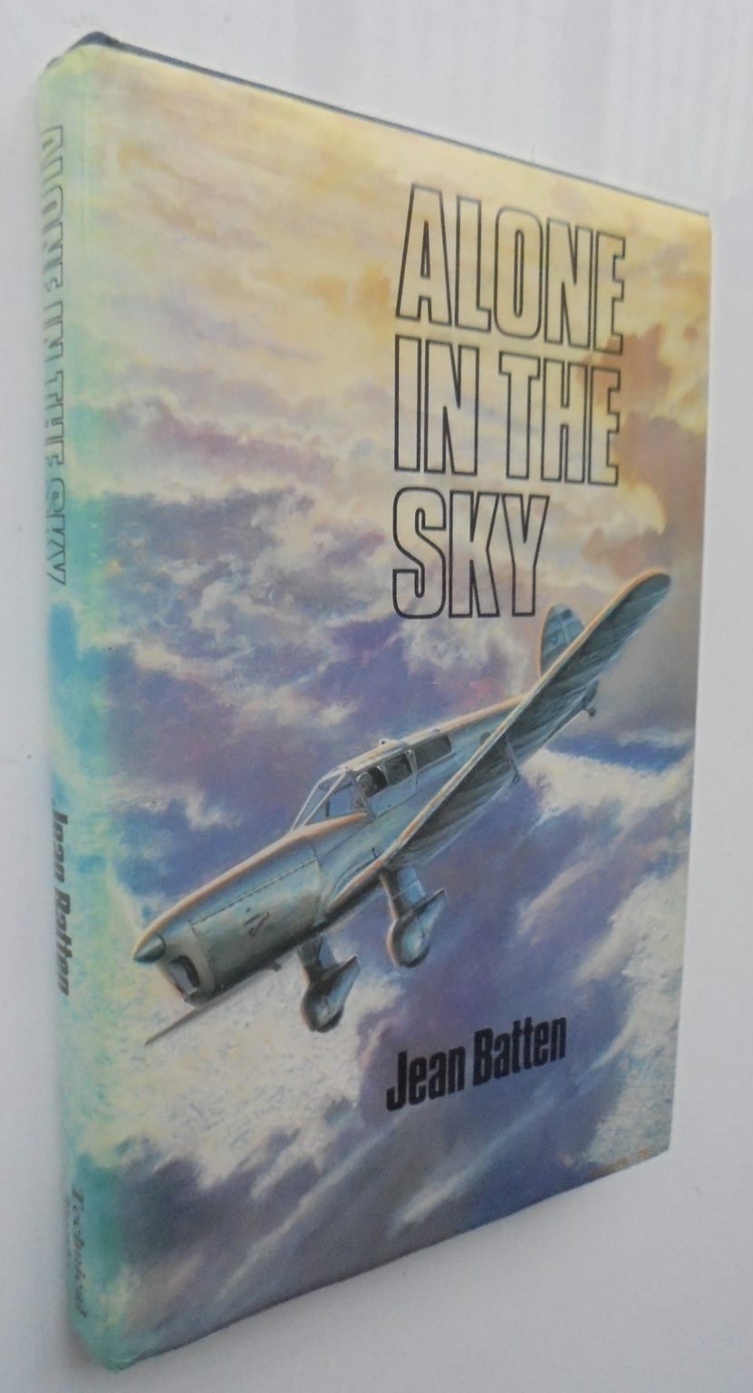 Alone in the Sky by Jean Batten. First edition