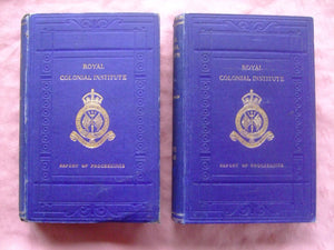 Proceedings of the Royal Colonial Institute, 2 Volumes , 1884-1886