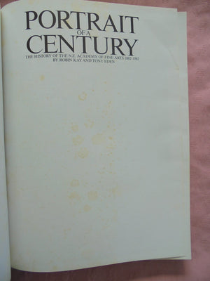 Portrait of a century: The history of the N.Z. Academy of Fine Arts 1882-1982