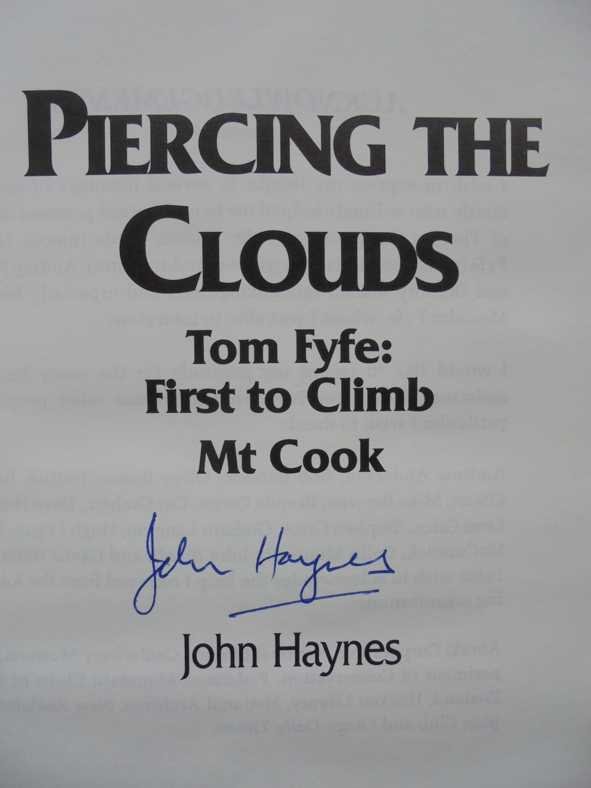Piercing the clouds - Tom Fyfe: First to Climb Mt Cook - by John Haynes.