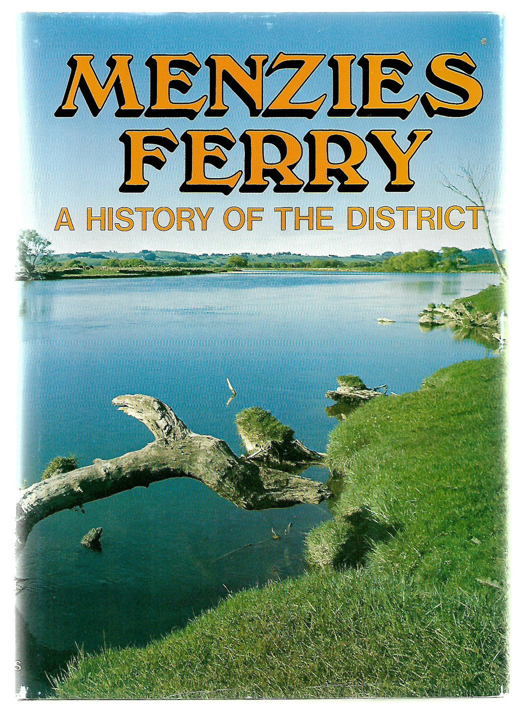 Menzies Ferry: A History of the District.