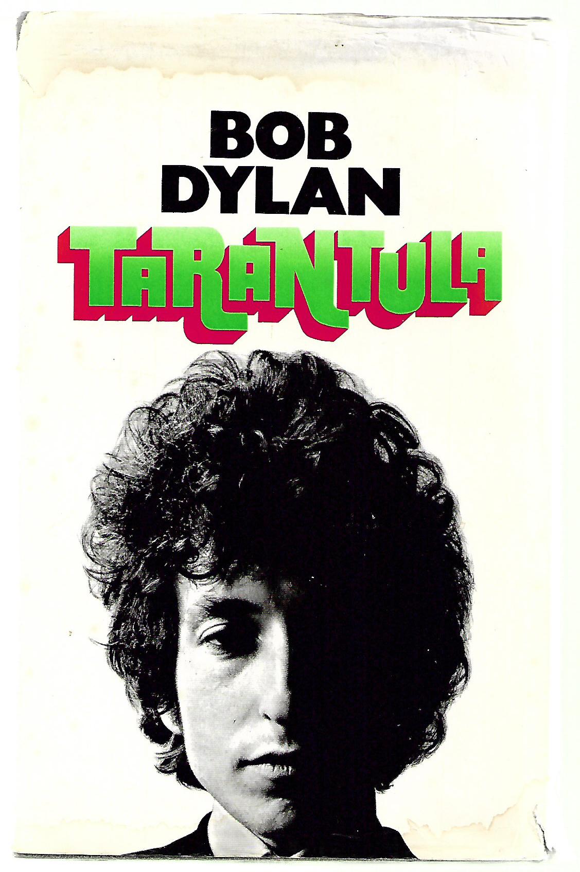 Trantula - by Bob Dylan. [First Edition]